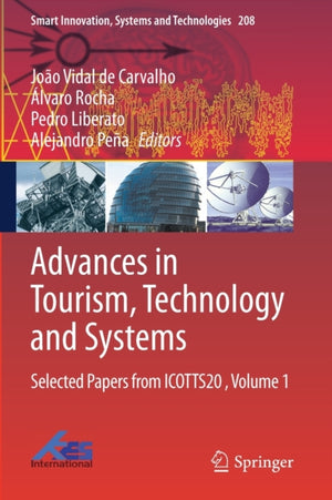 Advances in Tourism, Technology and Systems