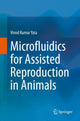 Book cover of: Microfluidics for Assisted Reproduction in Animals. By: Vinod Kumar Yata