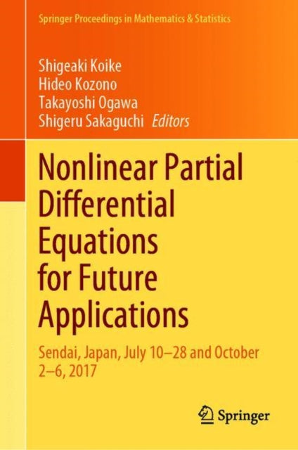 Book cover of: Nonlinear Partial Differential Equations for Future Applications. By: Shigeaki Koike