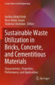 Book cover of: Sustainable Waste Utilization in Bricks, Concrete, and Cementitious Materials. By: Aeslina Abdul Kadir