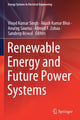 Book cover of: Renewable Energy and Future Power Systems. By: Vinod Kumar Singh
