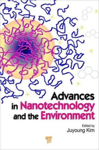 Advances in Nanotechnology and the Environment