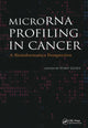 Book cover of: MicroRNA Profiling in Cancer