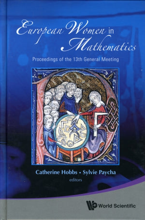 European Women In Mathematics - Proceedings Of The 13th General Meeting