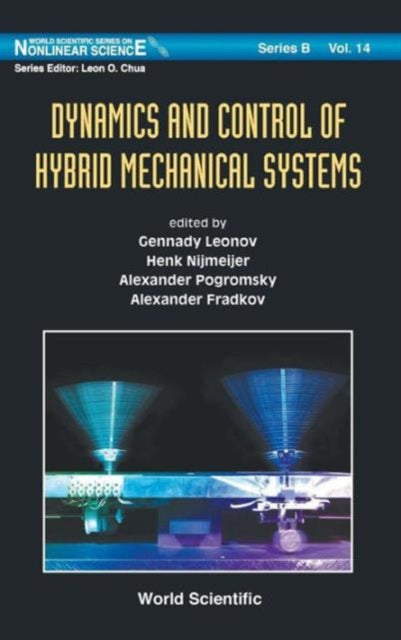 Book cover of: Dynamics And Control Of Hybrid Mechanical Systems. By: Gennadiĭ Alekseevich Leonov