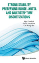 Book cover of: Strong Stability Preserving Runge-kutta And Multistep Time Discretizations. By: Sigal Gottlieb