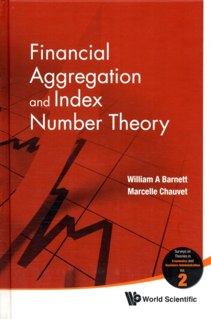 Book cover of: Financial Aggregation And Index Number Theory. By: William A. Barnett