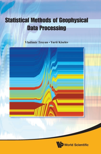 Statistical Methods Of Geophysical Data Processing
