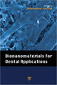 Book cover of: Bionanomaterials for Dental Applications