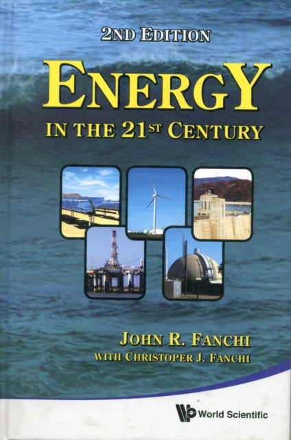 Energy In The 21st Century (2nd Edition)