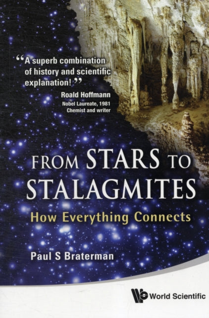 From Stars To Stalagmites: How Everything Connects