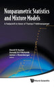 Book cover of: Nonparametric Statistics And Mixture Models: A Festschrift In Honor Of Thomas P Hettmansperger. By: David R. Hunter