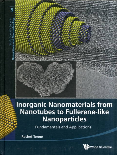 Inorganic Nanomaterials From Nanotubes To Fullerene-like Nanoparticles