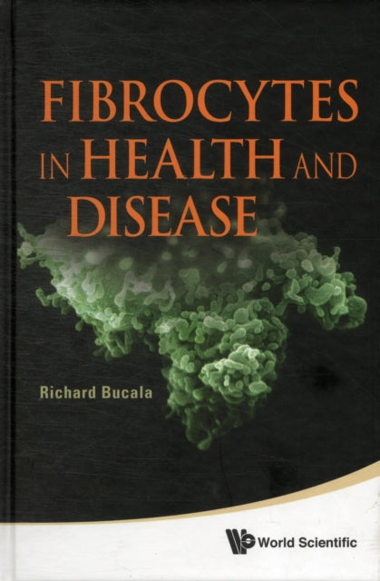 Book cover of: Fibrocytes In Health And Disease. By: Richard Bucala
