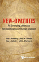 Book cover of: New-opathies: An Emerging Molecular Reclassification Of Human Disease. By: Errol C. Friedberg