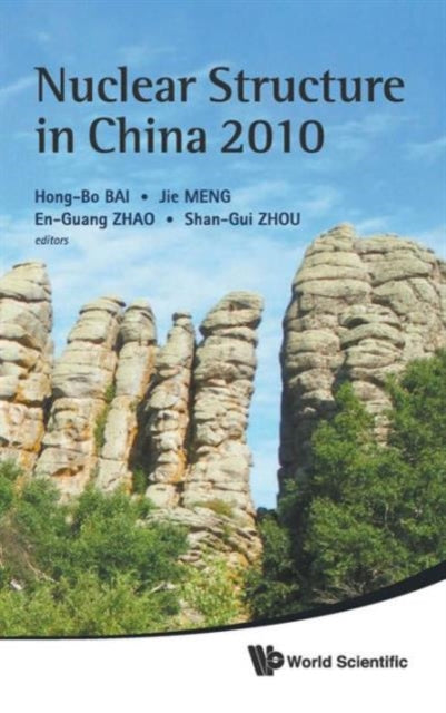 Book cover of: Nuclear Structure In China 2010 - Proceedings Of The 13th National Conference On Nuclear Structure In China
