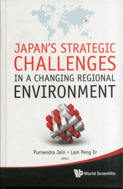 Book cover of: Japan's Strategic Challenges In A Changing Regional Environment