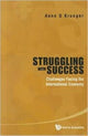Book cover of: Struggling With Success: Challenges Facing The International Economy. By: Anne O. Krueger