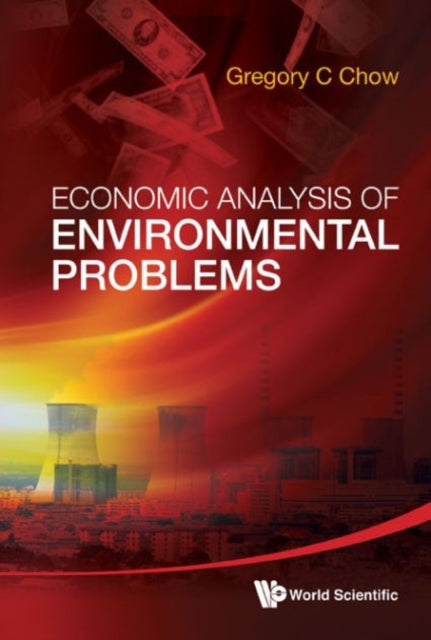 Book cover of: Economic Analysis Of Environmental Problems. By: Gregory C. Chow