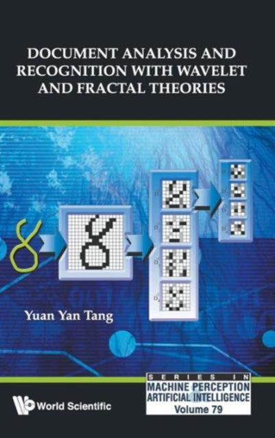 Book cover of: Document Analysis And Recognition With Wavelet And Fractal Theories