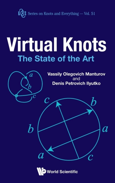 Book cover of: Virtual Knots: The State Of The Art. By: V. O. Manturov