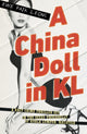 Book cover of: CHINA DOLL IN KL. By: Paik Leong Ewe