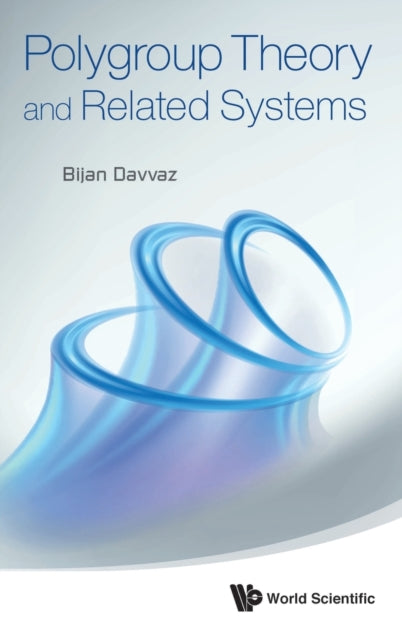 Book cover of: Polygroup Theory And Related Systems