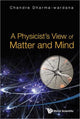 Book cover of: Physicist's View Of Matter And Mind, A