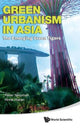 Book cover of: Green Urbanism In Asia: The Emerging Green Tigers. By: Peter Newman