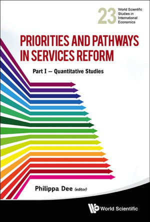 Priorities And Pathways In Services Reform - Part I: Quantitative Studies