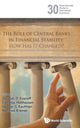 Book cover of: Role Of Central Banks In Financial Stability, The: How Has It Changed?
