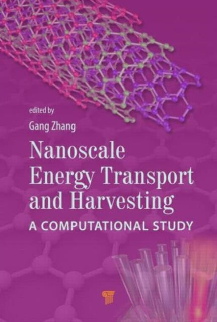 Book cover of: Nanoscale Energy Transport and Harvesting. By: Zhang Gang