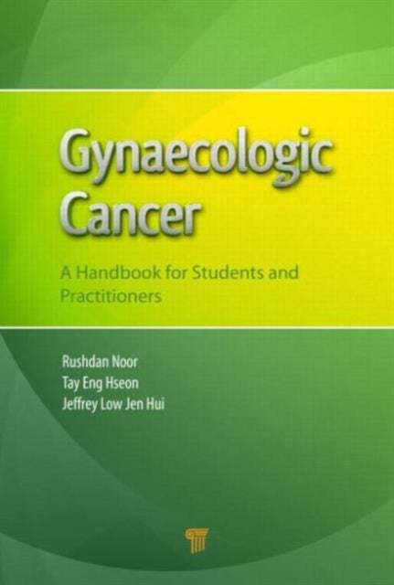 Book cover of: Gynaecologic Cancer. By: Mohd Rushdan Noor