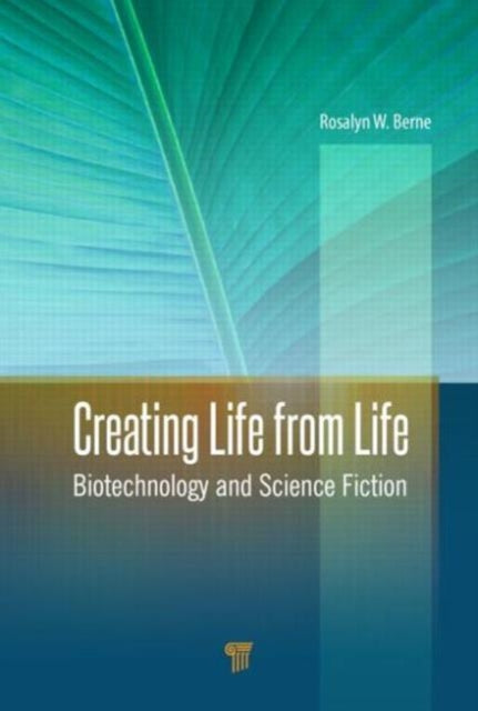 Book cover of: Creating Life from Life. By: Rosalyn W. Berne