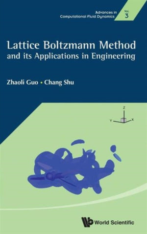 Lattice Boltzmann Method And Its Application In Engineering