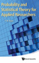 Book cover of: Probability And Statistical Theory For Applied Researchers. By: T. W. Epps