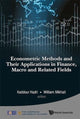 Book cover of: Econometric Methods And Their Applications In Finance, Macro And Related Fields. By: Conference Staff African Econometric Society