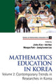 Book cover of: Mathematics Education In Korea - Vol. 2: Contemporary Trends In Researches In Korea. By: Jinho Kim