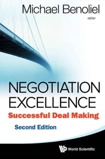 Book cover of: Negotiation Excellence: Successful Deal Making (2nd Edition). By: Michael Benoliel