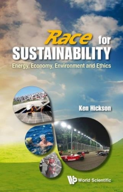 Book cover of: Race For Sustainability: Energy, Economy, Environment And Ethics