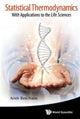 Book cover of: Statistical Thermodynamics: With Applications To The Life Sciences. By: Arieh Ben-Naim