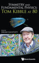 Book cover of: Symmetry And Fundamental Physics: Tom Kibble At 80. By: Jerome Gauntlett