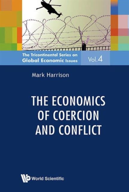 Economics Of Coercion And Conflict, The