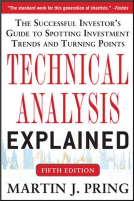 Technical Analysis Explained, Fifth Edition