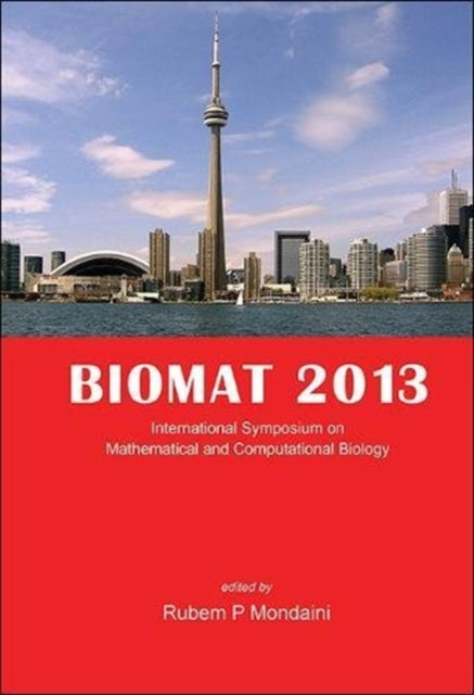 Book cover of: Biomat 2013 - International Symposium On Mathematical And Computational Biology. By: Rubem P. Mondaini