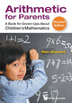 Book cover of: Arithmetic For Parents: A Book For Grown-ups About Children's Mathematics (Revised Edition). By: Ron Aharoni