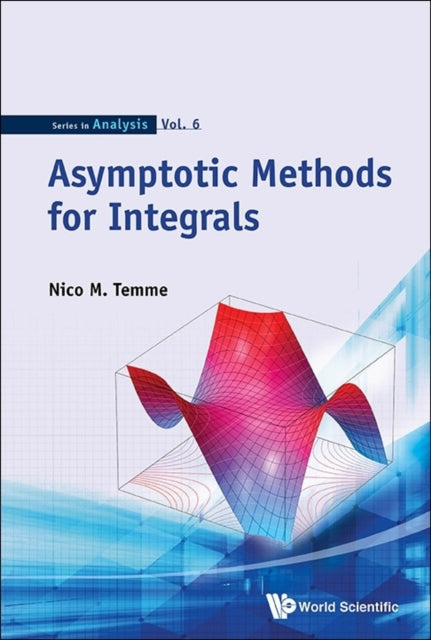 Book cover of: Asymptotic Methods For Integrals. By: Nico M. Temme