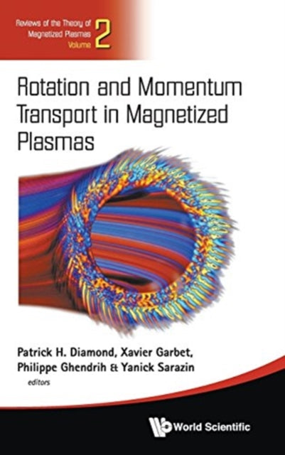 Book cover of: Rotation And Momentum Transport In Magnetized Plasmas. By: Philippe Ghendrih