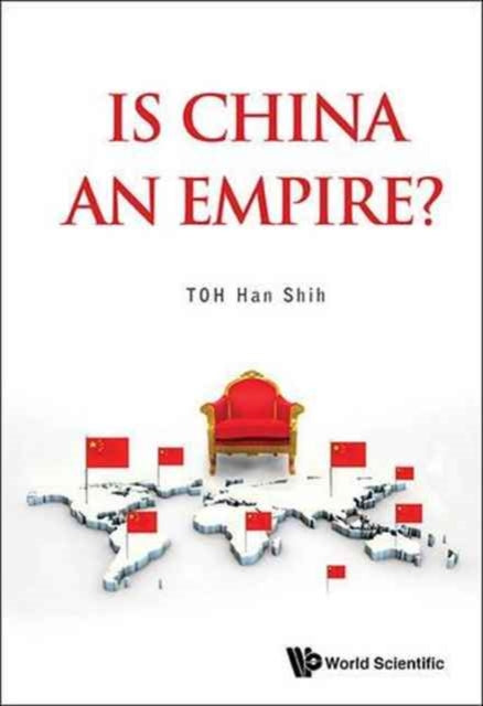 Book cover of: Is China An Empire?. By: Han Shih Toh