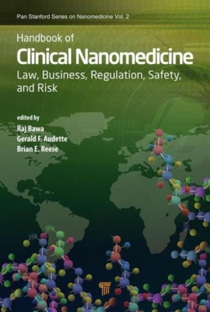 Book cover of: Handbook of Clinical Nanomedicine. By: Raj Bawa